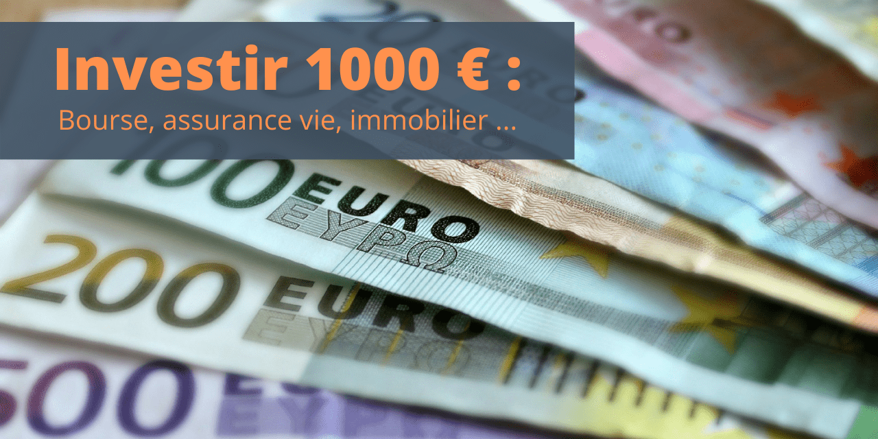 Investir 1000 euros – Commencer à investir
