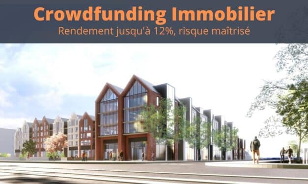 Investir dès 1 € à 10 % / an en Crowdfunding Immobilier