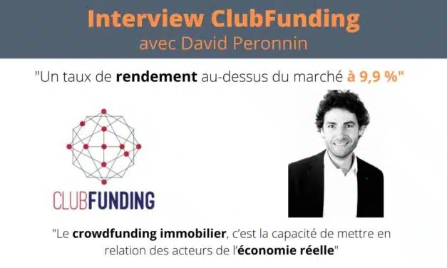 Interview #1 : Crowdfunding immobilier et ClubFunding   avec David Péronnin