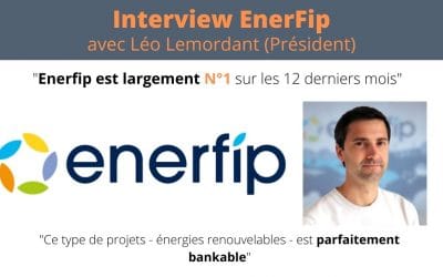 Interview #2 : Concilier Investissement et écologie avec EnerFip par Léo Lemordant