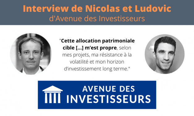 Interview Nicolas et Ludovic d’Avenue des Investisseurs – Parole d’investisseur #1