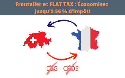 Frontalier et FLAT TAX : Réduisez vos impôts jusqu’à 56 %!