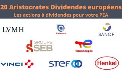 22 meilleurs dividendes aristocrates européens pour PEA
