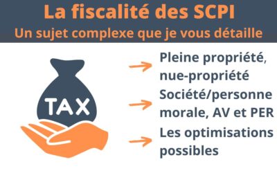 Fiscalité des SCPI : comment sont taxés vos revenus ?