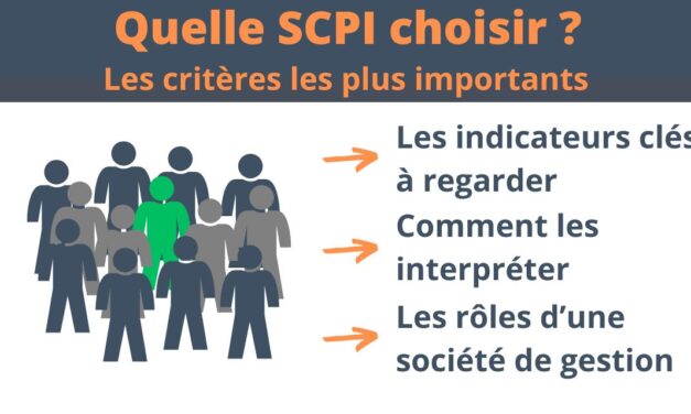 Quelle SCPI choisir ? Les principaux critères