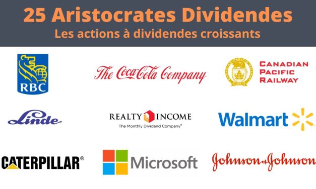 Découvrez 30 dividendes aristocrates mondiaux (américains, canadiens, suisses et européens)