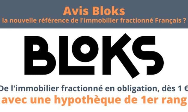 Avis Bloks : La référence de l’immobilier fractionné Français ?