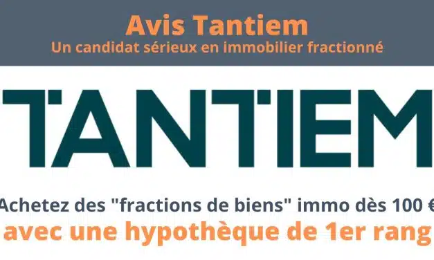 Avis Tantiem 2024 : investissez en immobilier fractionné dès 100 €