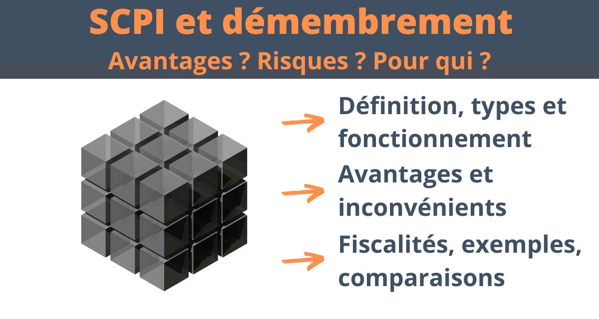 SCPI en démembrement : pourquoi investir ? 