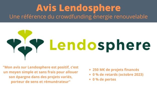 Avis Lendosphere : La référence du crowdfunding ENR ?