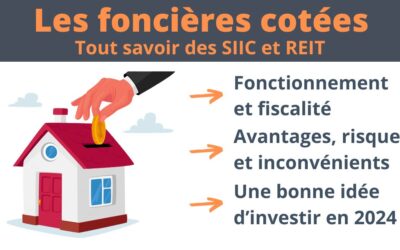 Le régime des foncières cotées : investir en SIIC & REIT (2024)
