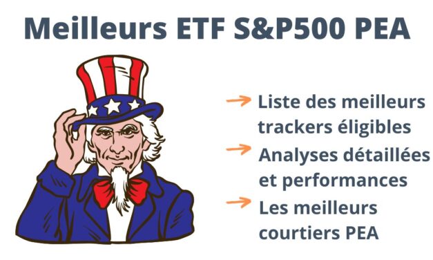 Quels sont les meilleurs ETF S&P500 éligibles au PEA ?