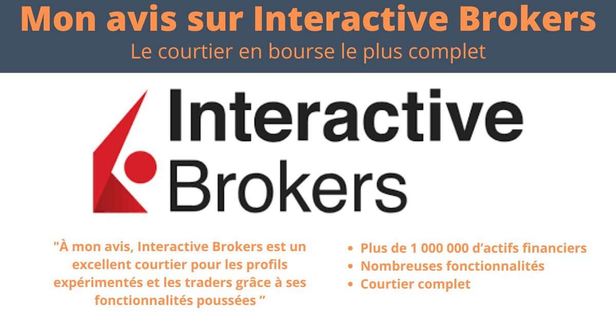 Interactive Brokers : mon avis après 2 ans de découverte