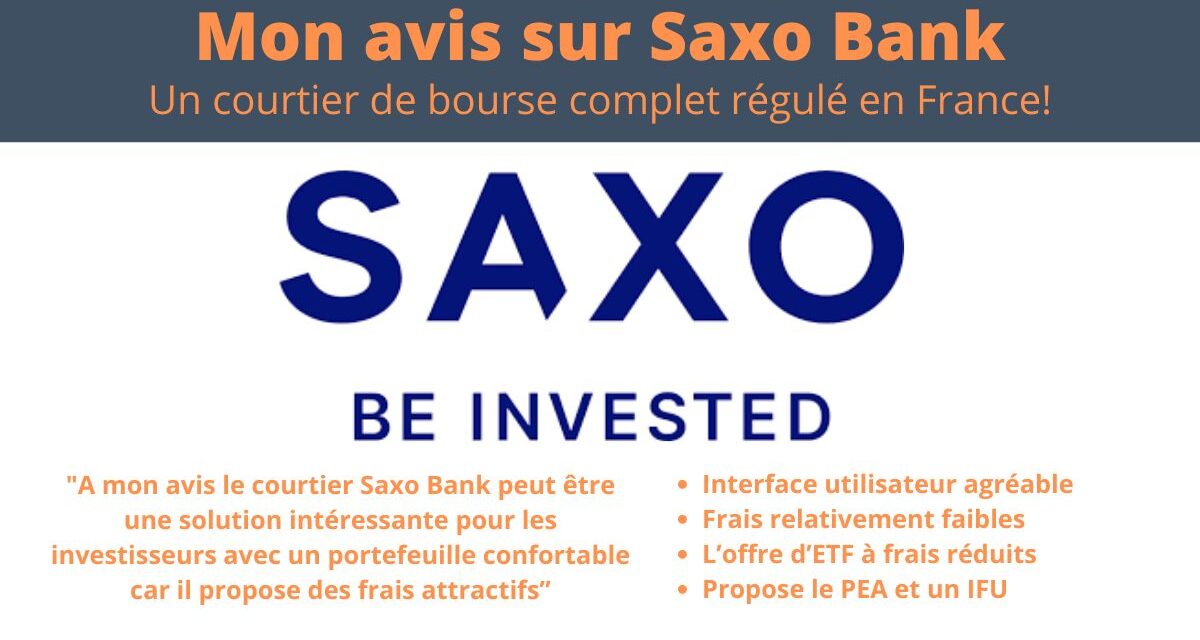 Avis Saxo Bank : meilleur PEA de 2024 et excellent courtier ?