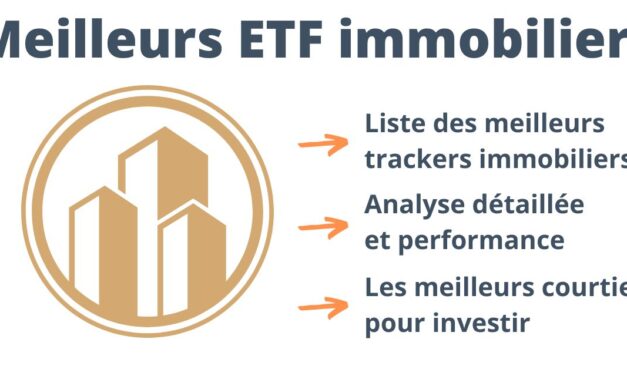 Meilleurs ETF immobilier : Dans quels ETF investir pour s’exposer à l’immobilier ?