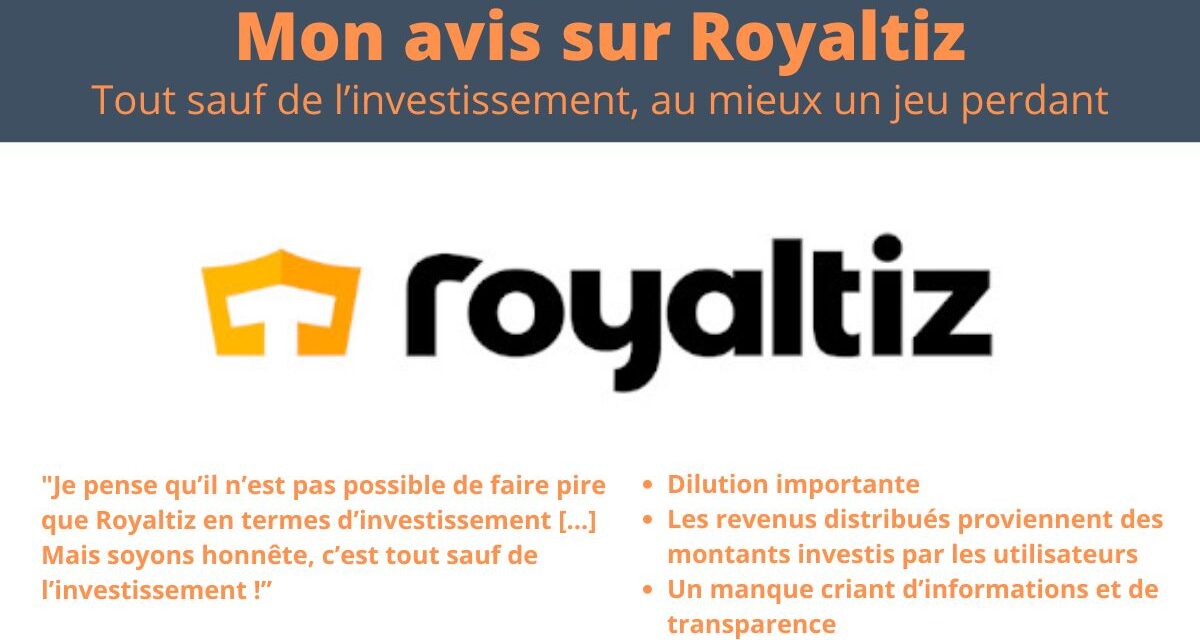 Avis Royaltiz : tout sauf de l’investissement, quand financer des talents est un jeu perdant !