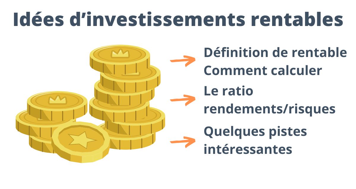 Les 6 meilleures idées d’investissements rentables en 2025