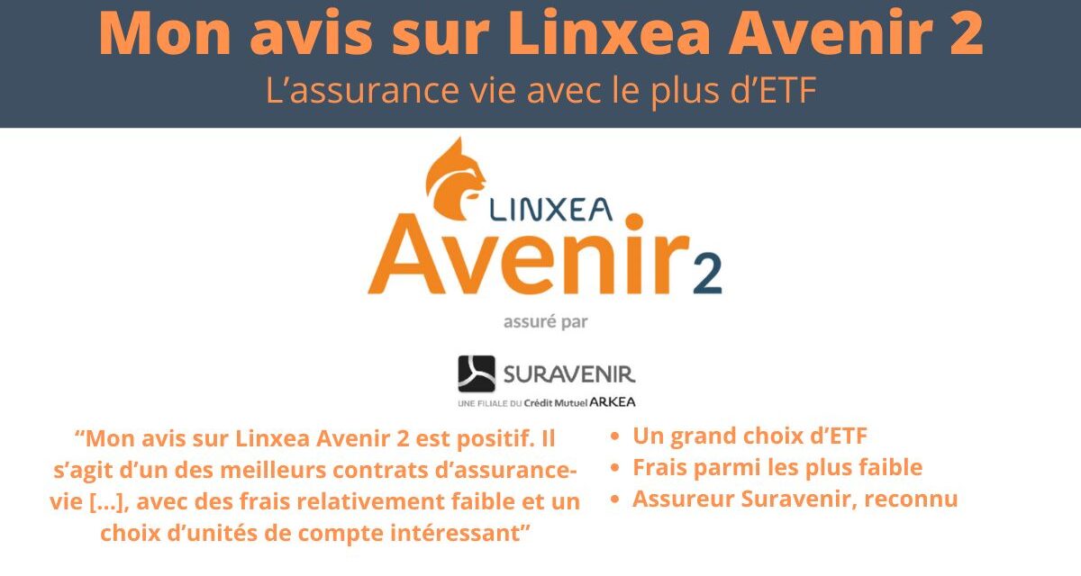 Linxea Avenir 2 : avis sur cette assurance vie riche en ETF