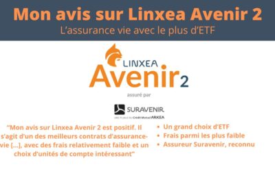 Linxea Avenir 2 : avis sur cette assurance vie riche en ETF