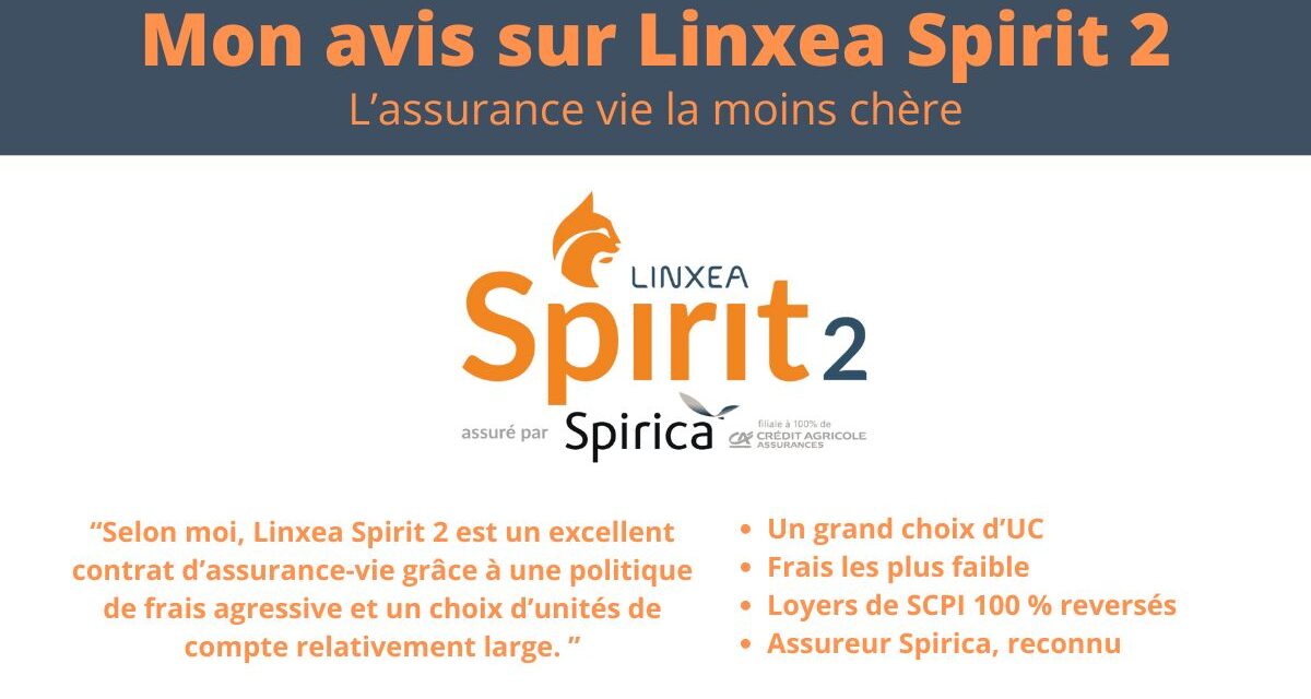 Linxea Spirit 2, mon avis sur l’une des meilleures assurances vie du marché