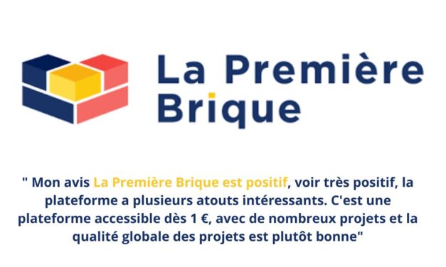 Avis La Première Brique : la meilleure plateforme accessible dès 1 €