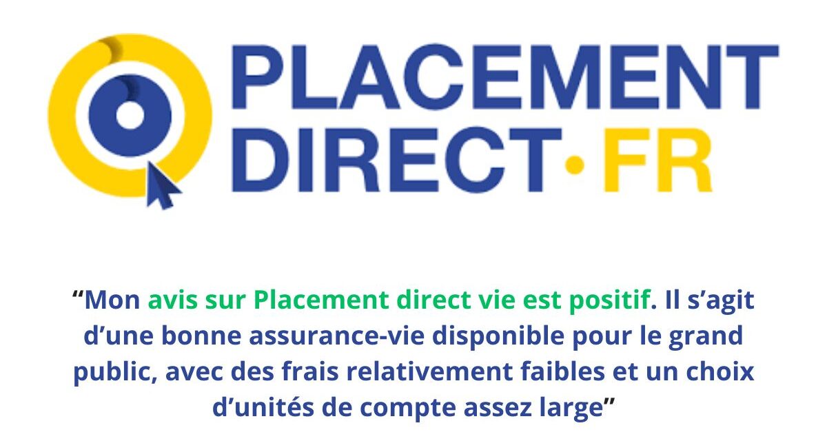 Avis Placement Direct Vie : une bonne assurance vie